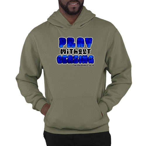 Mens Graphic Hoodie Pray Without Ceasing Hoodie