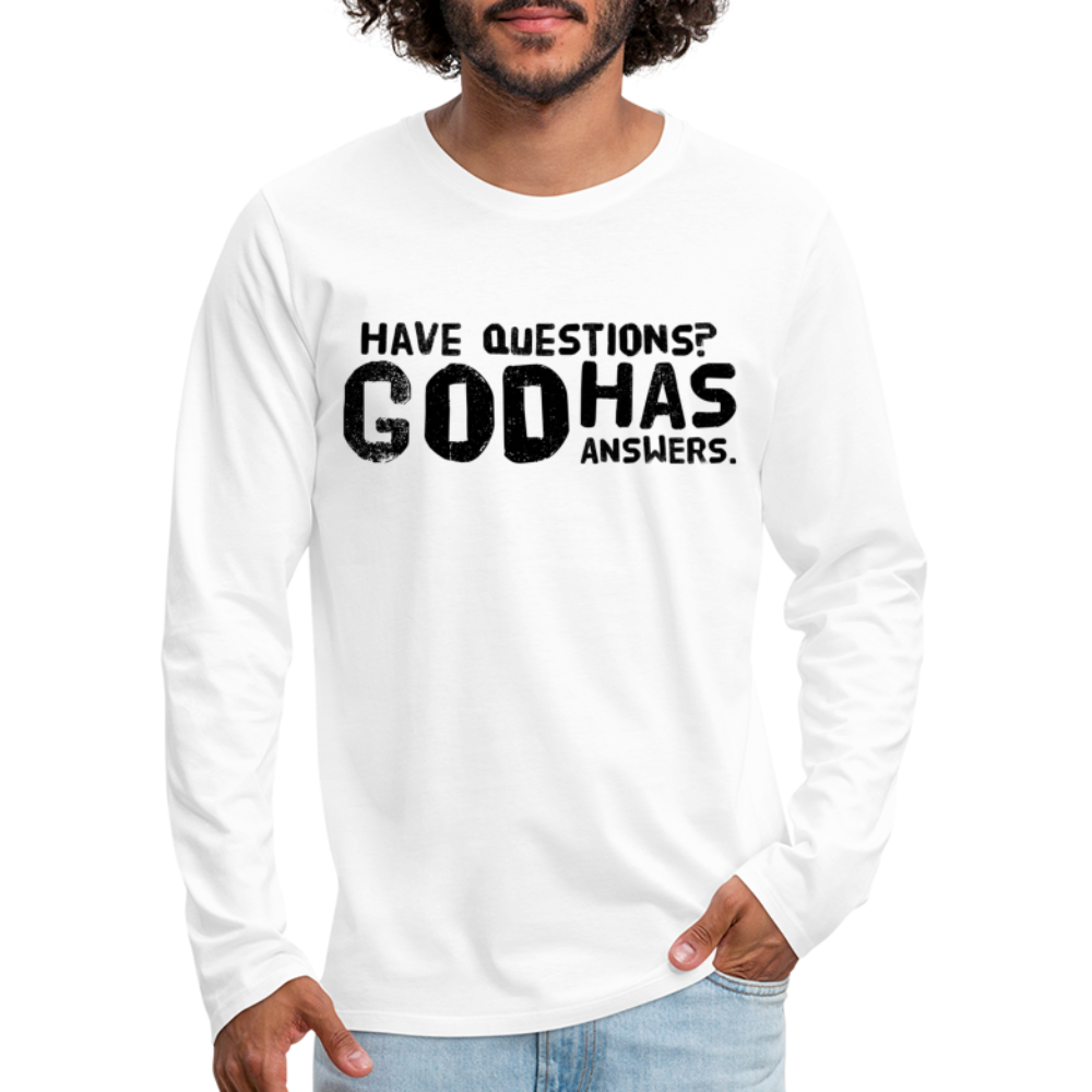 Men's Long Sleeve Graphic Tee - Have Questions? God Has Answers