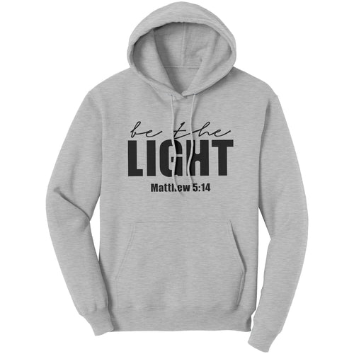 Graphic Hoodie Sweatshirt - Be The Light Hooded Shirt