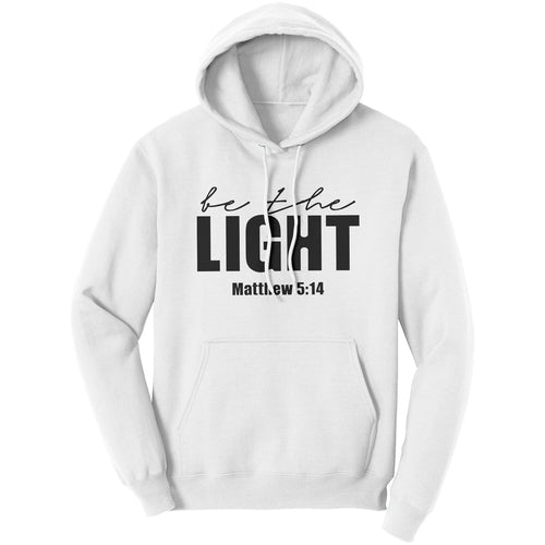 Graphic Hoodie Sweatshirt - Be The Light Hooded Shirt