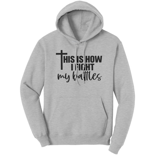 Men's Graphic Sweatshirt - This Is How I Fight - Hooded Shirt