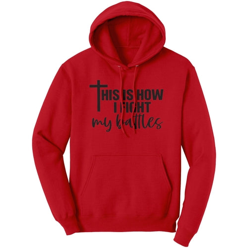 Men's Graphic Sweatshirt - This Is How I Fight - Hooded Shirt